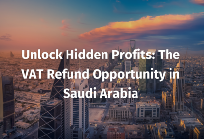 Saudi Arabia VAT Reclaim opportunity